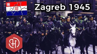 The Partisan Capture of Zagreb in World War II and the Downfall of the NDH