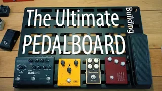 Trying to build the ultimate PEDALBOARD!