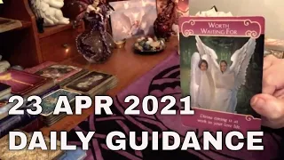 Daily Tarot Reading / Angel / Spirit Messages for 23 April 2021