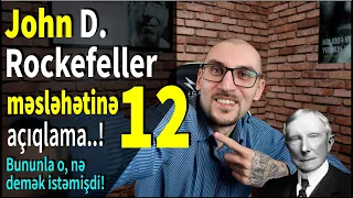 John D. Rockefeller | 12 məsləhətinə açıqlama | bununla o, nə demək istəmişdi | millionairesis