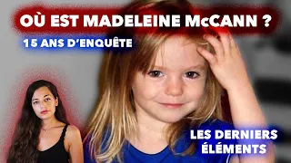 La DISPARITION INQUIETANTE de MADELEINE "Maddie" McCANN : 15 ans d'ENQUETE (les nouveaux éléments)