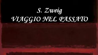 VIAGGIO NEL PASSATO racconto lungo di S. ZWEIG