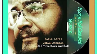 Pablo Lopez 'Jahvel Johnson' - Old Time Rock and Roll
