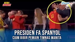 PM Spanyol Kutuk Presiden FA Spanyol yang Cium Bibir Pemain Timnas Wanita