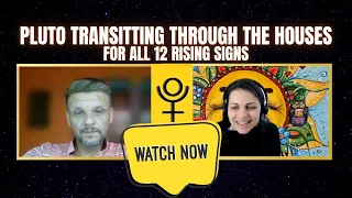 Pluto Cycles and Pluto through the Houses - For all 12 rising signs