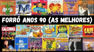 Forró Anos 90. As Melhores. Forró Das Antigas Anos 90