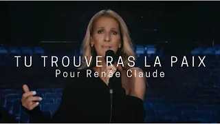 Tu trouveras la paix - Pour Renée Claude