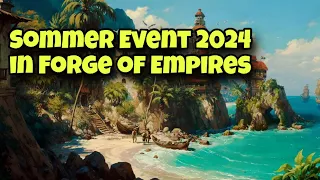 Sommer Event 2024 in Forge of Empires