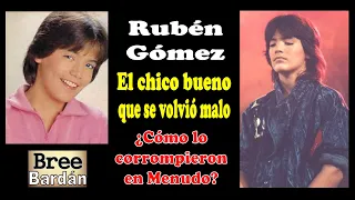 Rubén Gómez El chico bueno que se volvió malo #menudo #rubengomez