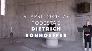 Widerstandskämpfer Dietrich Bonhoeffer (1906 bis 1945) - Gedenken in Versöhnungskirche Dachau 2020.