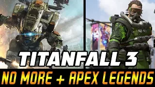 Titanfall 3 NO MORE & Apex Legends RELEASED