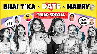 | Would You Rather Bhai Tika, Date or Marry? | Tihar Special |