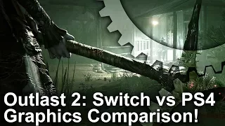 Outlast 2 Switch vs PS4 Graphics Comparison - Can Nintendo's Hybrid Console Compete?