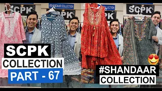 🔵 Part 67 Shandaar Collection by SCPK | Casualwear Kurtis Dupattta Sets Gharara Sets | SCPK
