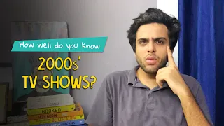 How Well Do You Know 2000s' Tv Shows? | Ok Tested