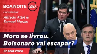 Boa noite 247: Moro se livrou. Bolsonaro vai escapar? (22.5.24)