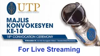 UTP 18th Convocation Ceremony