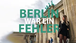 Weshalb mein Umzug nach Berlin ein Fehler war.