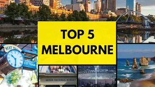 5 MUST-SEE Attractions in MELBOURNE, Australia
