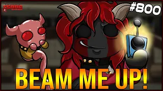 BEAM ME UP! - The Binding Of Isaac: Repentance Ep. 800