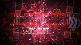 Bloodbath 100% By Riot (Extreme Demon) 360fps