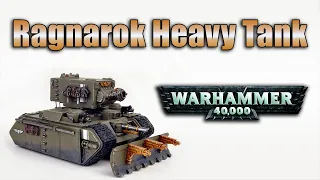 Ragnarok Heavy Tank / Танк Рагнарёк - Передвижной бункер! (Warhammer 40k)