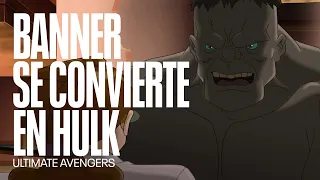 Bruce Banner se convierte en Hulk | Ultimate Avengers
