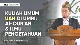 Kuliah Umum: Al-Quran dan Ilmu Pengetahuan [Bagian 1] - Ustadz Adi Hidayat