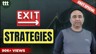 Exit Strategies | Tuesday Technical Talk | Vishal B Malkan