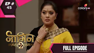 Naagin - Season 2 | नागिन | Episode 45