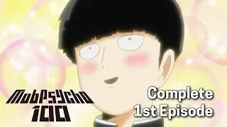 Mob Psycho 100 Ep. 1 | Self-Proclaimed Psychic: Reigen Arataka ~And Mob~