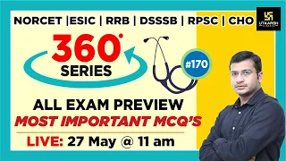 360 Degree Series | Most Imp. MCQ’s #170 | Staff Nurse | AIIMS | GMCH | DMER | Siddharth Sir