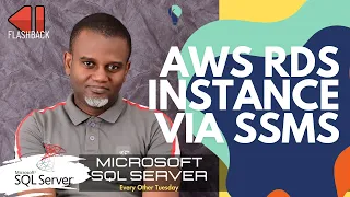 Microsoft SQL Server  | Access  to an Amazon RDS Instance via SSMS on EC2