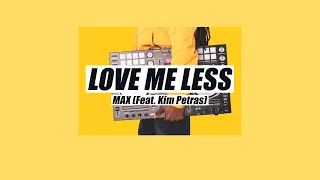 Love Me Less (Feat. Kim Petras) - MAX [팝송추천/한글번역/가사해석]