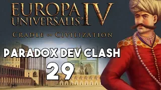 EU4 - Paradox Dev Clash - Episode 29 - Happy Three Friends