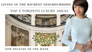Where Do Rich People Live? The Wealthiest Neighborhoods in Toronto