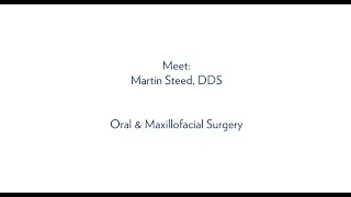 Dr. Martin Steed, Oral & Maxillofacial Surgery - MUSC Health