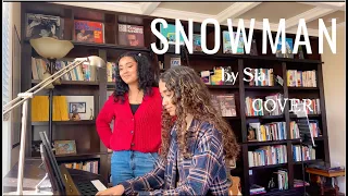 SNOWMAN by Sia Cover- Sister Duet