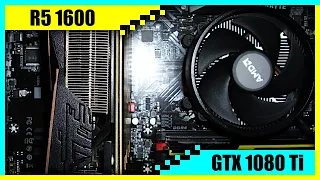 Ryzen 5 1600 + GTX 1080 Ti Gaming PC in 2022 | Tested in 7 Games