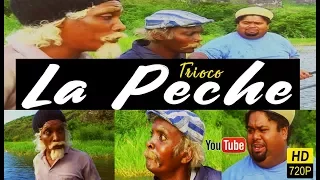 La Peche - Trioco || upload 2018! (HD)