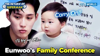 Eunwoo Family's Family Conference ✍🏻 [The Return of Superman : Ep.468-4] | KBS WORLD TV 230312