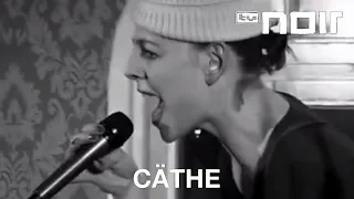 Cäthe - Nichts für uns (live bei TV Noir)