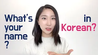 Learn Korean : How to Ask and Answer 'What's Your Name?' in Korean