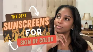 The best SUNSCREENS for skin of color: MINERAL vs. CHEMICAL