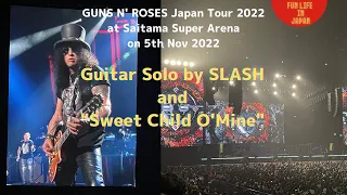 GUNS N' ROSES "Sweet Child O'Mine" and Guitar Solo by SLASH / Japan Tour 2022 / Saitama Super Arena