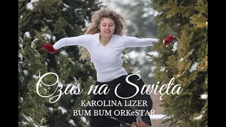 Karolina Lizer & Bum Bum ORKeSTAR