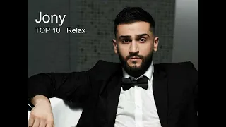 JoNY Top  10  music just relax JONY  топ 10