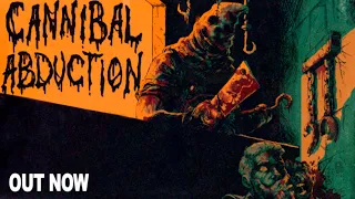 Cannibal Abduction - Southern SLASHER out now on CONSOLES