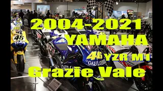 GrazieVale!! Rossi's baby YAMAHA YZR M1 from 2004 to 2021