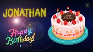 Jonathan Happy Birthday | Happy Birthday Jonathan | Happy birthday to you